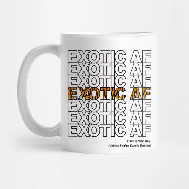 Exotic AF - Have A Nice Day, Unless... by Nirvanax Studio